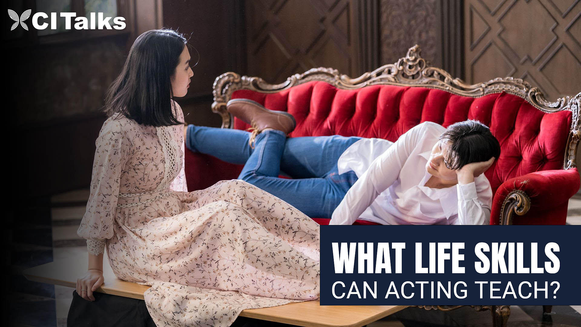 What Life Skills Can Acting Teach?