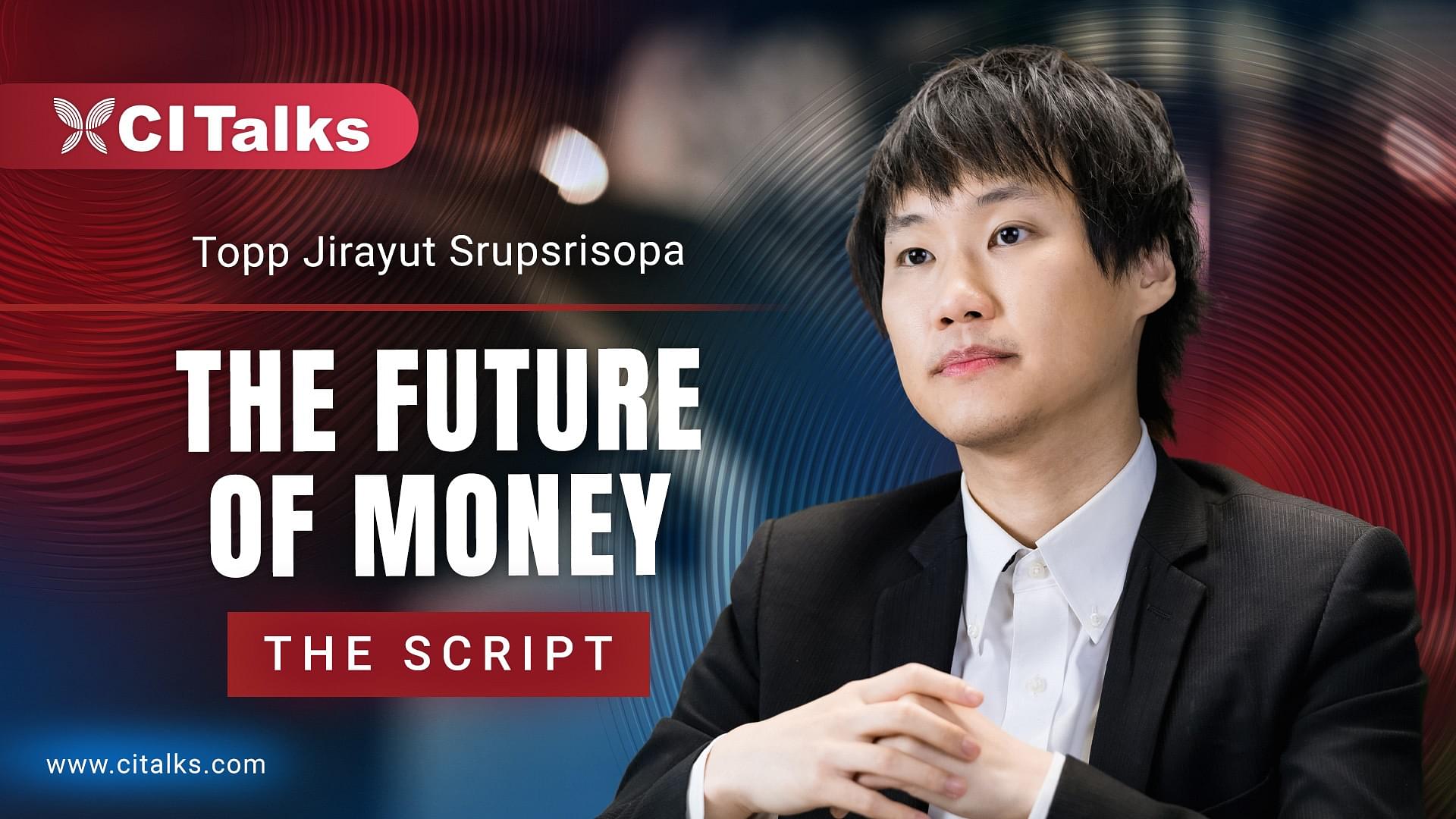 The Future of Money Script