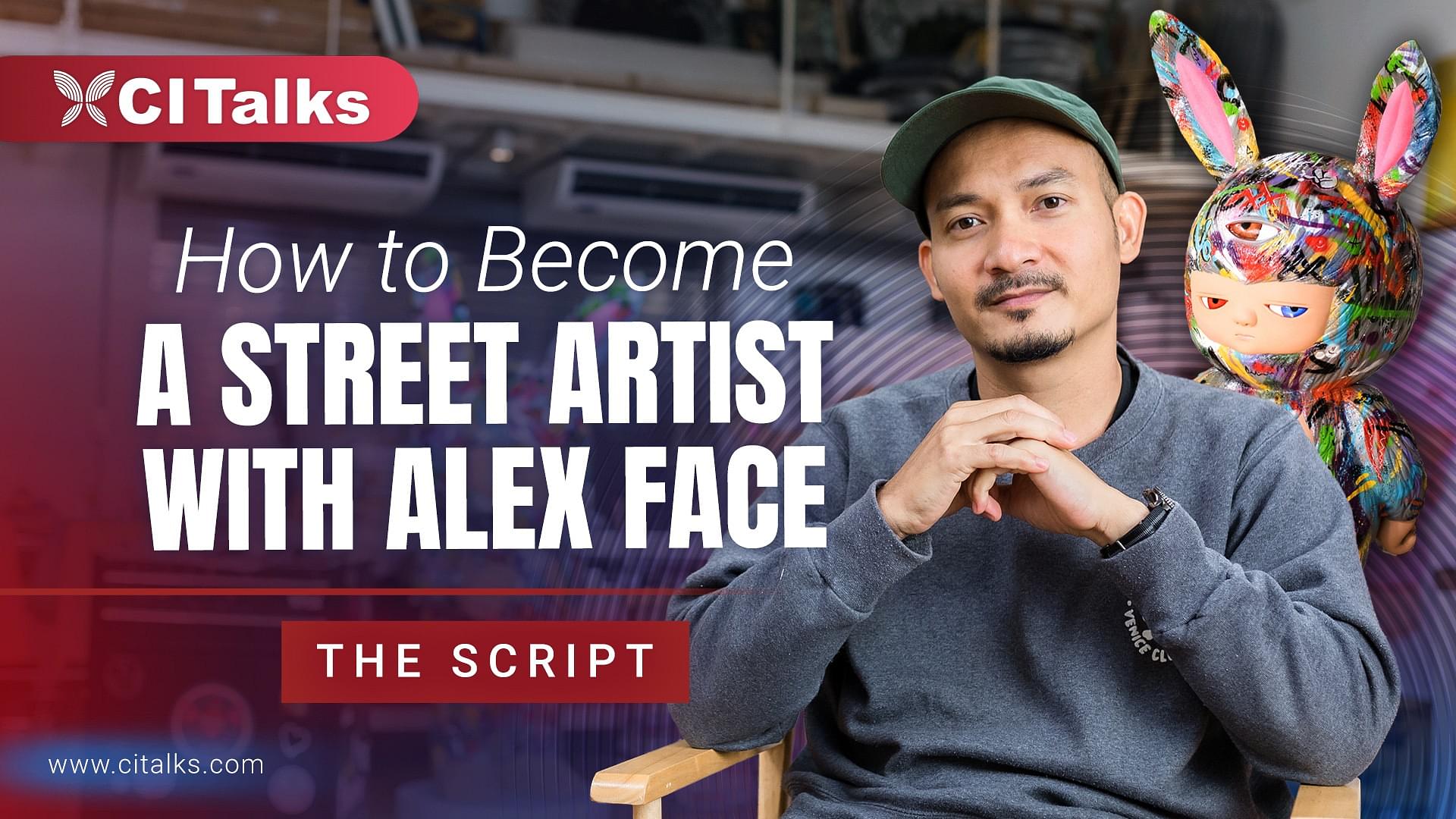 How to Become a Street Artist with Alex Face